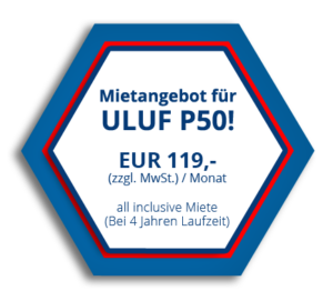 Mietangebot für ULUF P50!